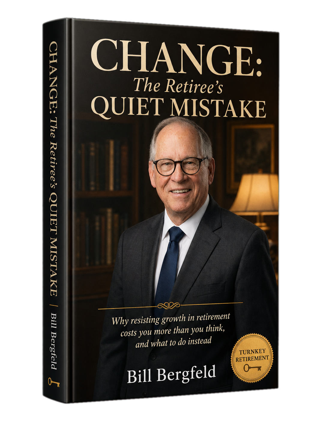 Change: The Retiree's Quiet Mistake